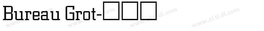 Bureau Grot字体转换